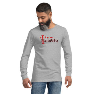 True Nobility Men’s Long Sleeve Tee